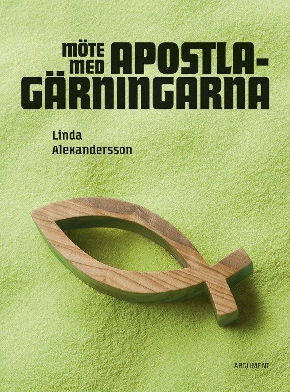 Möte med Apostlagärningarna - Linda Alexandersson