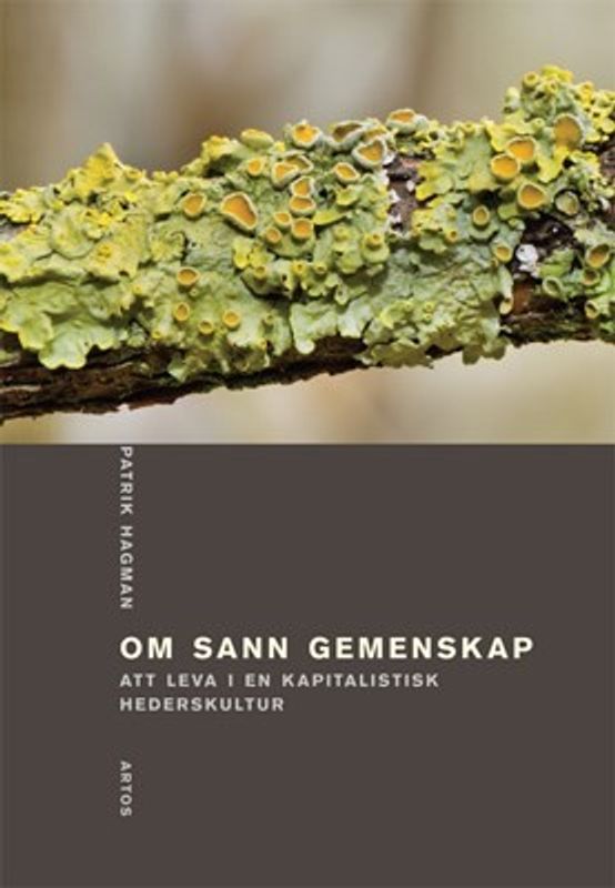 Om sann gemenskap - Patrik Hagman