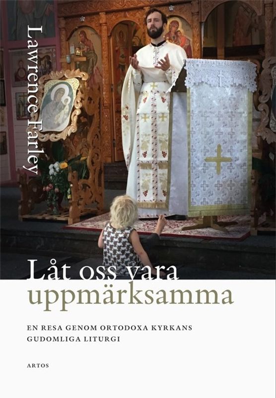 Låt oss vara uppmärksamma - Lawrence Farley