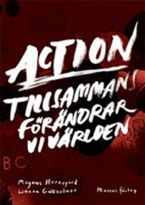 Action - Tillsammans förändrar vi världen