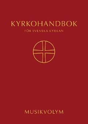 Kyrkohandbok för Svenska kyrkan Musikvolym
