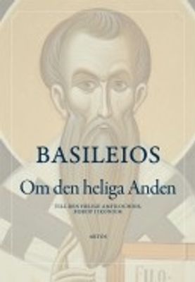 Om den heliga Anden - Basileios av Caesarea