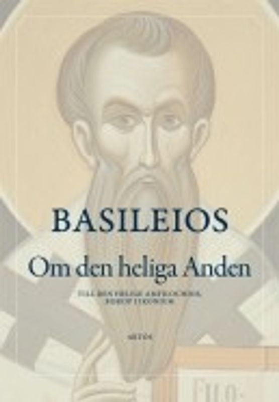 Om den heliga Anden - Basileios av Caesarea