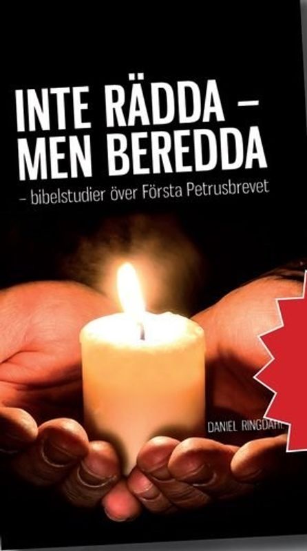 Inte rädda - men beredda - Daniel Ringdahl
