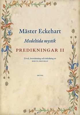 Predikningar II - Medeltida mystik - Mäster Eckehart