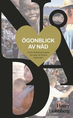 Ögonblick av nåd - Henry Holmberg