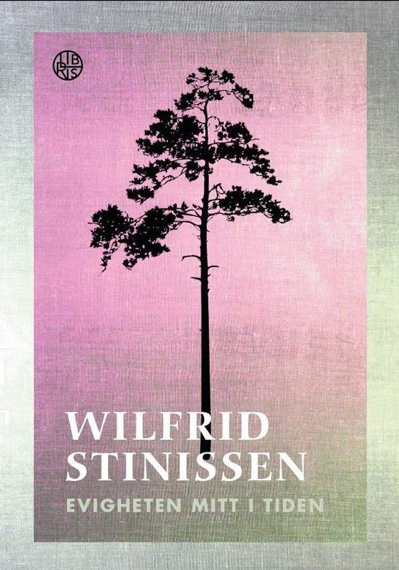 Evigheten mitt i tiden - Wilfrid Stinissen