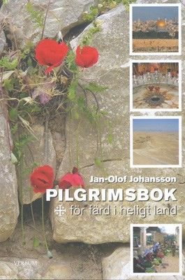 Pilgrimsbok för färd i heligt land - Jan-Olof Johansson