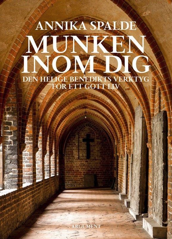 Munken inom dig - Anna Spalde