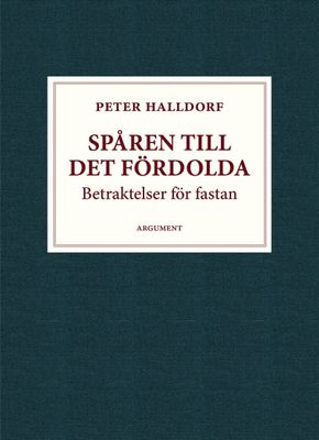 Spåren till det fördolda - Peter Halldorf