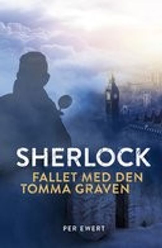 Sherlock - Fallet med den tomma graven - Per Ewert