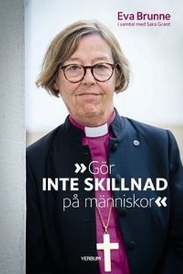 Gör inte skillnad på människor - Eva Brunne, Sara Grant