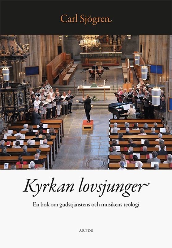 Kyrkan lovsjunger - Carl Sjögren