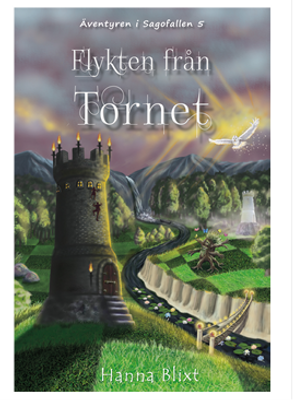 Flykten från tornet - Hanna Blixt
