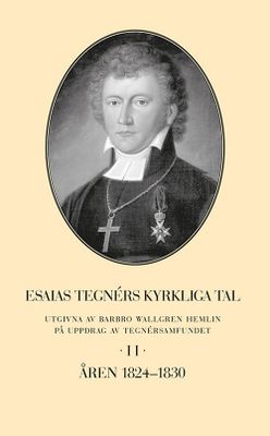 Esaias Tegnérs kyrkliga tal - Del II 1824-1830
