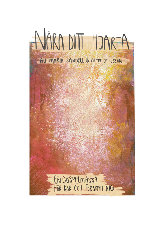 Nära Ditt Hjärta - Gospelmässa - Noter