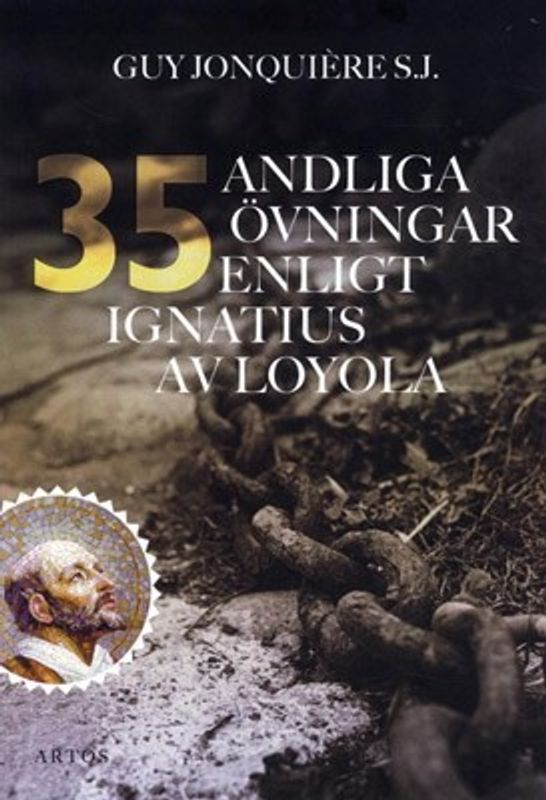 35 andliga övningar enligt Ignatius av Loyola