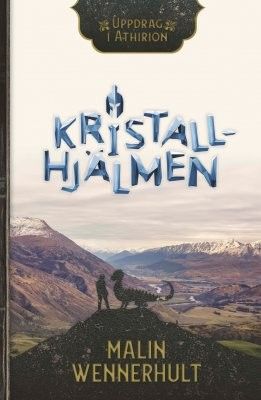 Kristallhjälmen - Malin Wennerhult