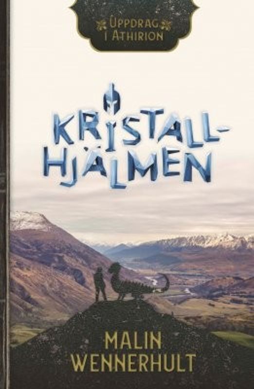 Kristallhjälmen - Malin Wennerhult