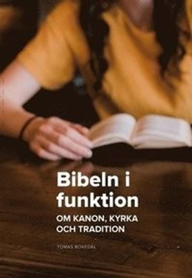 Bibeln i funktion - Tomas Bokedal