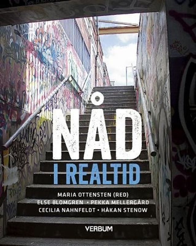 Nåd i realtid - Maria Ottenstam (Red.)