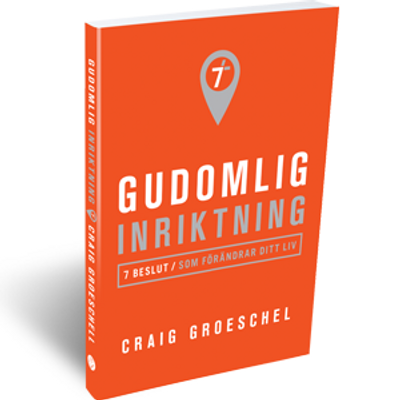 Gudomlig inriktning - Craig Groeschel