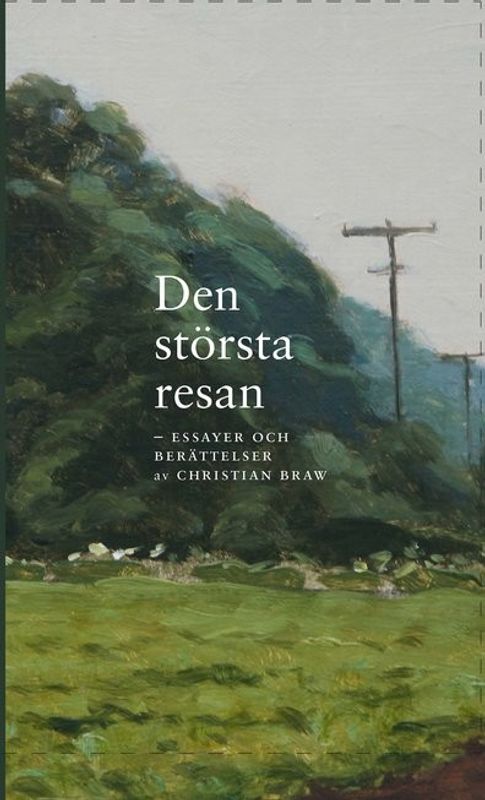 Den största resan - Christian Braw