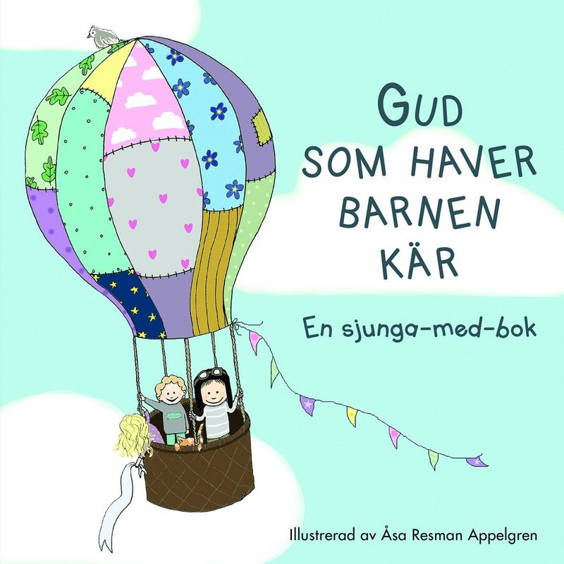 Gud som haver barnen kär - En sjunga-med-bok