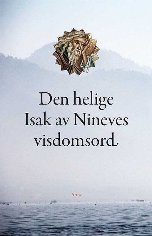 Den helige Isak av Nineves visdomsord - Sebastian Brock