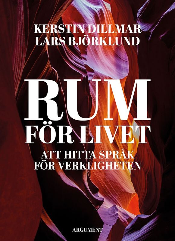 Rum för livet - Kerstin Dillmar och Lars Björklund