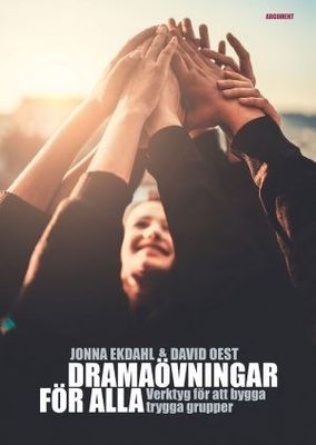 Dramaövningar för alla - Jonna Ekdahl och David Oest