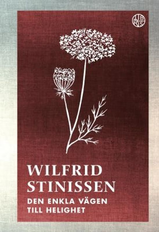 Den enkla vägen till helighet - Wilfrid Stinissen