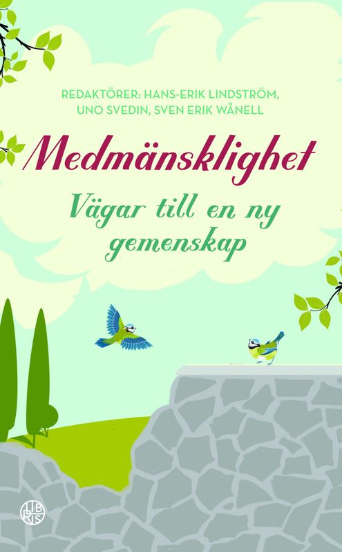 Medmänsklighet - Vägar till en ny gemenskap