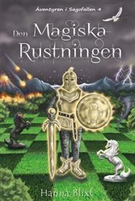 Den magiska rustningen - Hanna Blixt