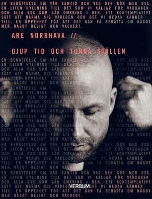 Djup tid och tunna ställen - Are Norrhava