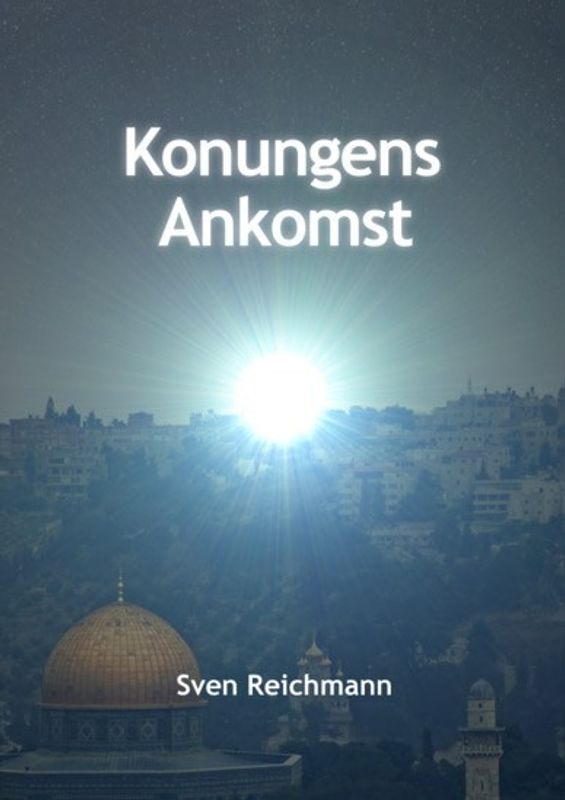 Konungens Ankomst - Sven Reichman