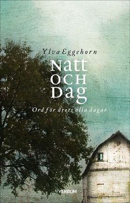 Natt och Dag - Ylva Eggehorn