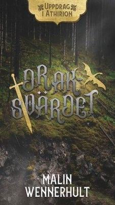 Draksvärdet - Malin Wennerhult