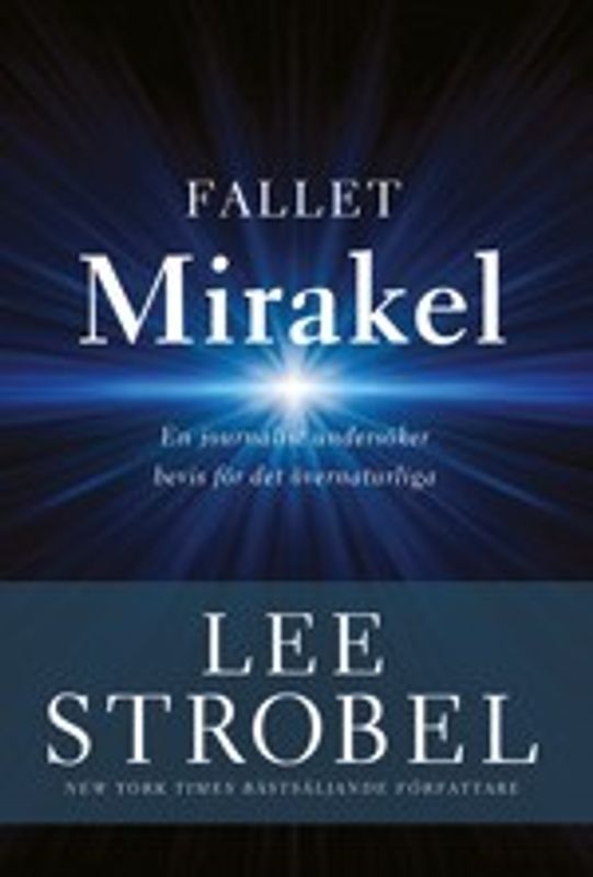 Fallet Mirakel - Lee Strobel