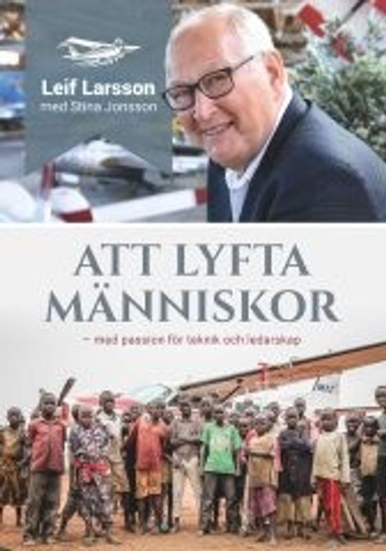 Att lyfta människor - Leif Larsson, Stina Jonsson