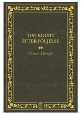 Om Kristi efterföljelse - Thomas a Kempi