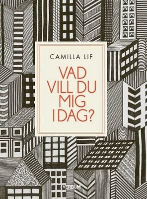 Vad vill du mig idag? - Camilla LIf
