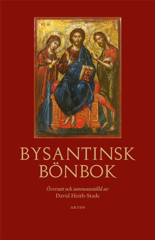 Bysantinsk bönbok - översättare: David Heith Stade