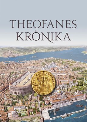 Theofanes krönika - översättning Kjell Kristland