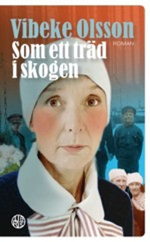 Som ett träd i skogen - Vibeke Olsson