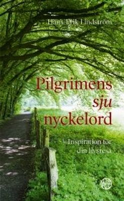 Pilgrimens sju nyckelord - Hans-Erik Lindström