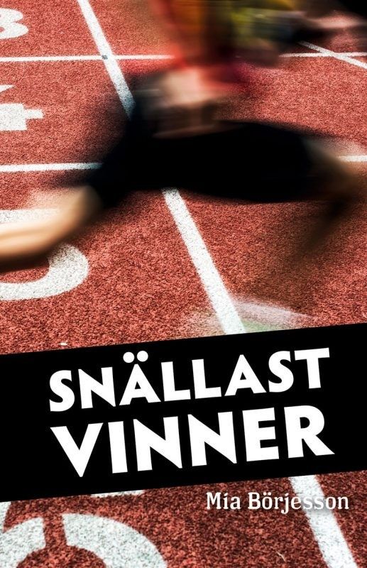 Snällast vinner - Mia Börjesson