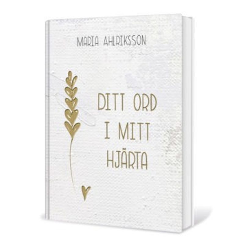 Ditt ord i mitt hjärta - Maria Ahlriksson