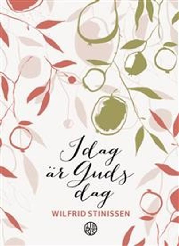 I dag är Guds dag - Wilfrid Stinissen