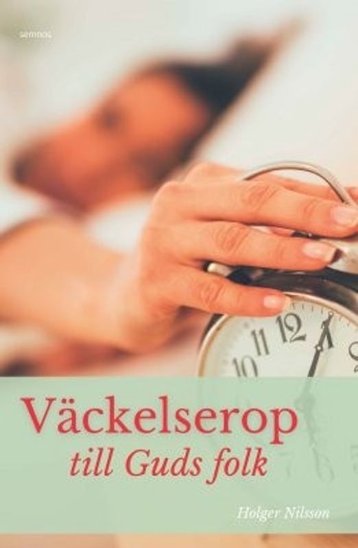 Väckelserop till Guds folk - Holger NIlsson